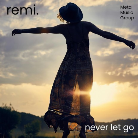 never let go | Boomplay Music