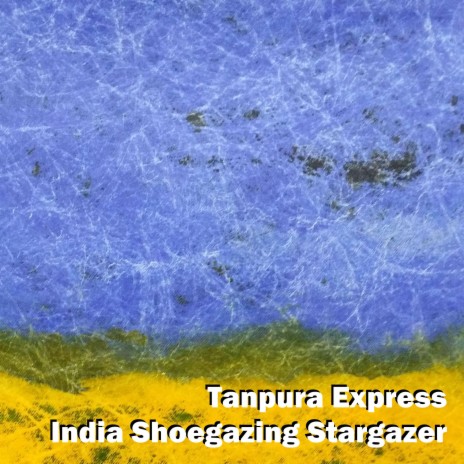 India Shoegazing Stargazer