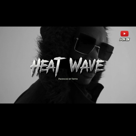 Heat wave | Boomplay Music