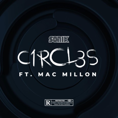 Circl3s ft. Mac Millon | Boomplay Music