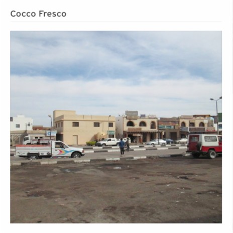 Cocco Fresco | Boomplay Music