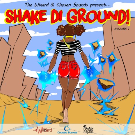 Shake Di Ground ft. Chosen Sounds, Ricardo Drue & Duzi Gordon | Boomplay Music