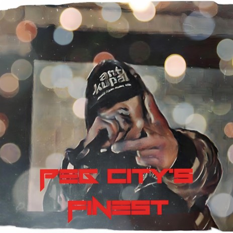 Peg City's Finest ft. Larry Bellyfate | Boomplay Music