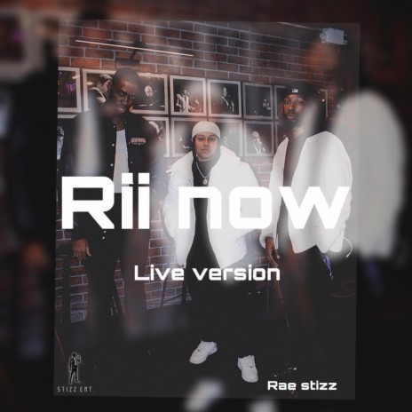 Rii Now (Live) | Boomplay Music