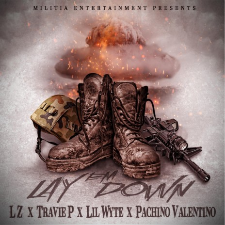 Lay 'Em Down (feat. Lil Wyte, Travie P & Pachino Valentino) | Boomplay Music