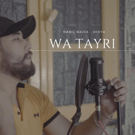 wa tayri | Boomplay Music