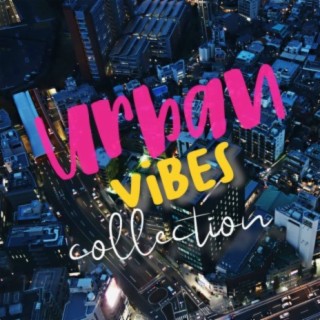 Urban Vibes Collection