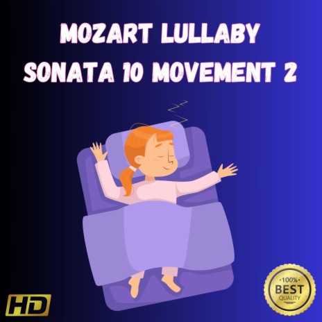 Mozart Lullaby Sonata 10 Movement 2 | Boomplay Music