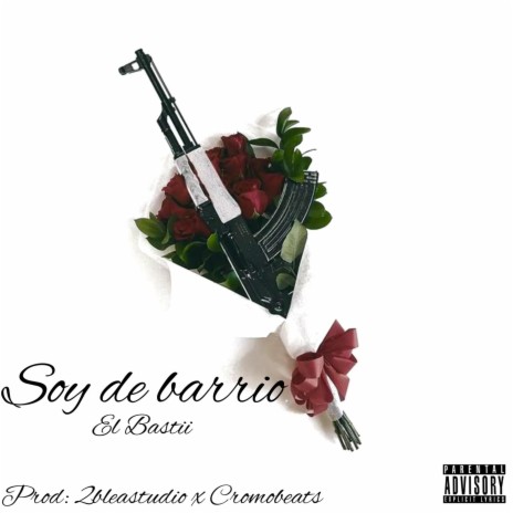 Soy de barrio | Boomplay Music