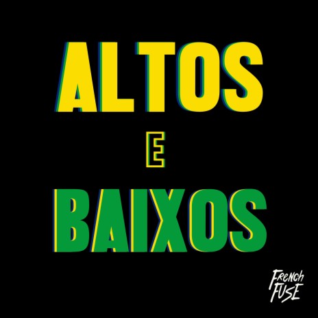 Altos e Baixos ft. Mano Hick | Boomplay Music