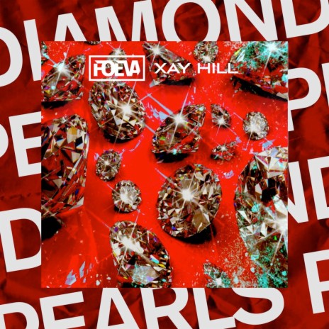 Diamond Pearls ft. Xay Hill | Boomplay Music