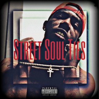 Street Soul Ties Mixtape