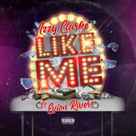 Like Me ft. Evion Rivers | Boomplay Music