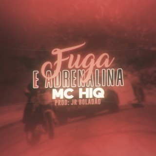 Fuga e Adrenalina