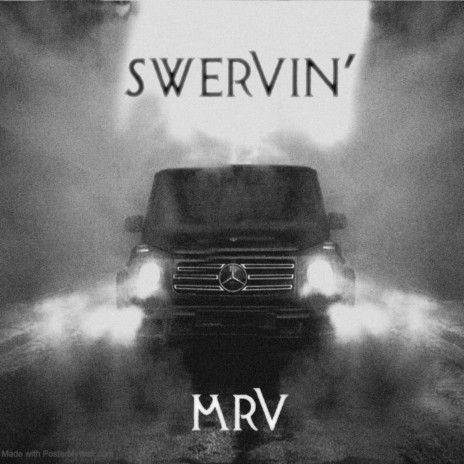 Swervin | Boomplay Music
