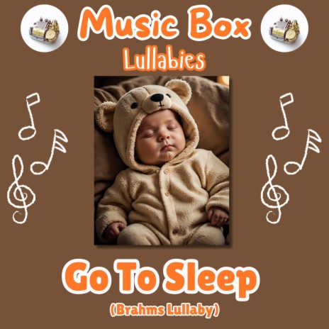 Go To Sleep Brahms Lullaby (Music Box Collection)