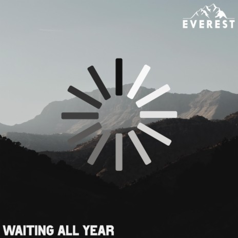 Waiting All Year | Boomplay Music