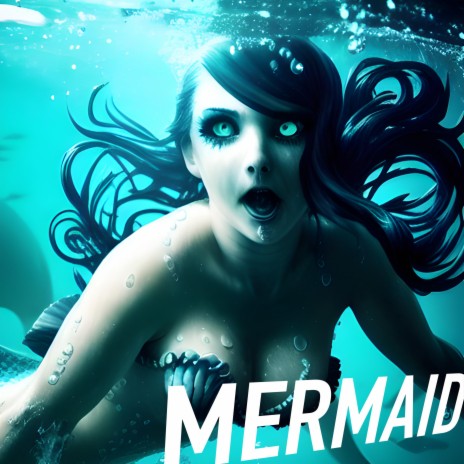 Mermaid | Boomplay Music