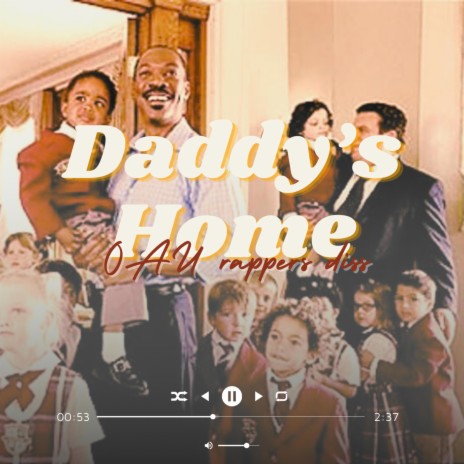 Daddy's Home | Boomplay Music