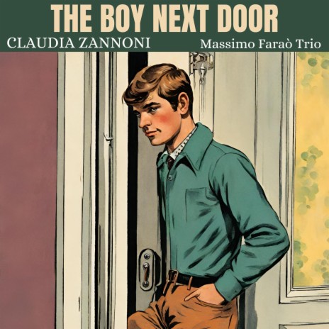 The boy next door ft. Massimo Faraò Trio | Boomplay Music