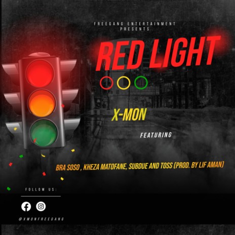 RED LIGHT ft. Bra SoSo, Kheza Matofane, Subdue & Toss | Boomplay Music