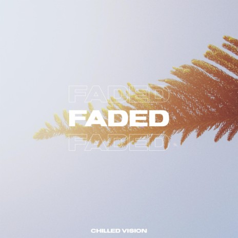 Faded | Boomplay Music