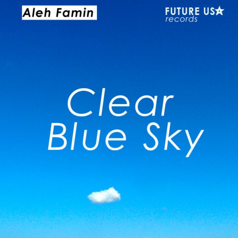 Clear Blue Sky | Boomplay Music
