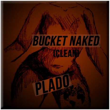 Bucket Naked (Radio Edit)