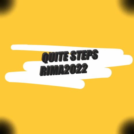 Quite Steps | Boomplay Music