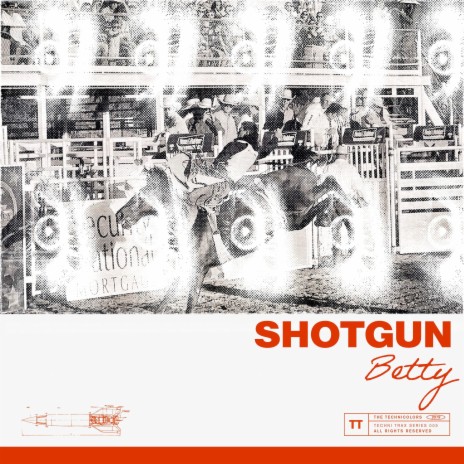 Shotgun Betty | Boomplay Music