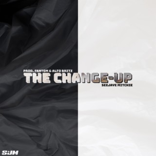 The Change-Up lyrics | Boomplay Music