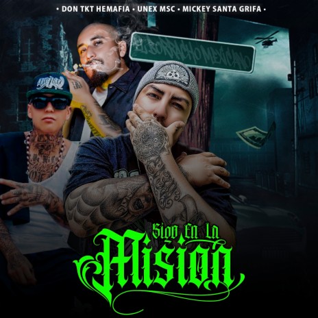 Sigo en la misión ft. Unex Msc & Mickey Santa Grifa | Boomplay Music