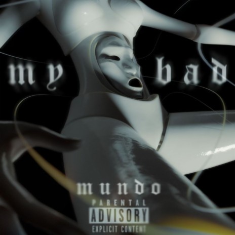 My Bad | Boomplay Music