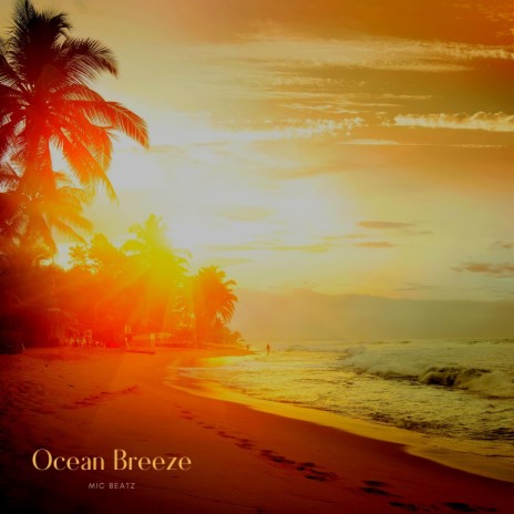 Ocean Breeze | Boomplay Music