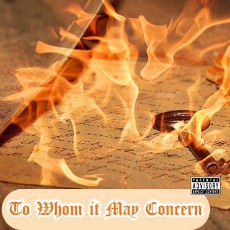 To Whom It May Concern | Boomplay Music