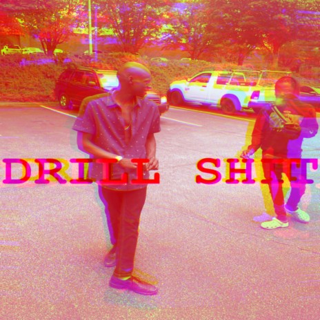 Drill Shit ft. Jefe Grizz