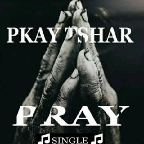 Pray | Boomplay Music