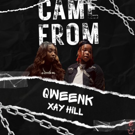Came From ft. Xay Hill | Boomplay Music
