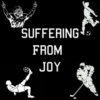 Suffering From Joy Podcast