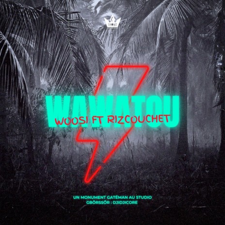 Wawatou (feat. Le RizCouchet) | Boomplay Music