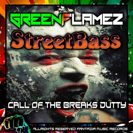 Call Of the Breaks Dutty (Original Mix) ft. StreetBass