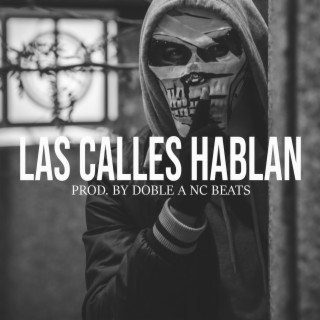 Las Calles Hablan (Beat De Rap Underground)