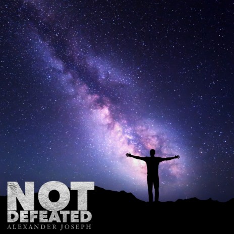 Not Defeated | Boomplay Music