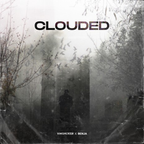 Clouded ft. Benja | Boomplay Music