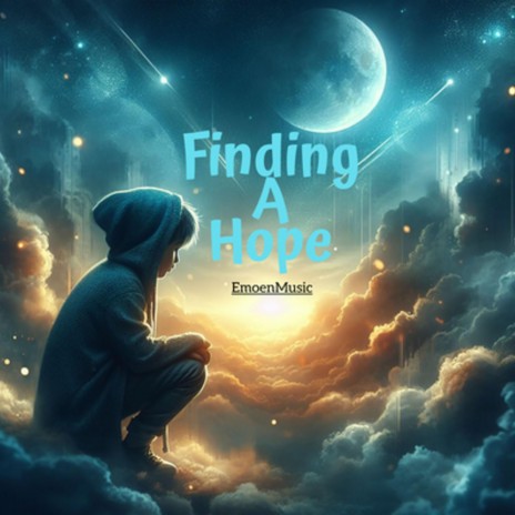 Finding A Hope | Boomplay Music