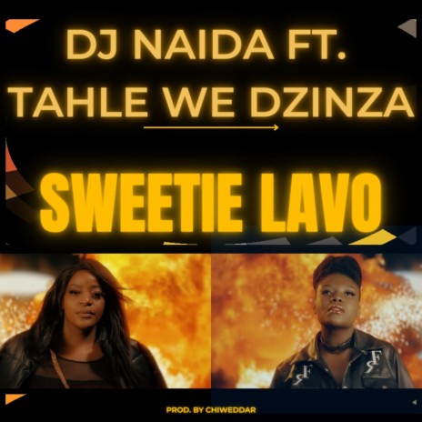 Sweetie Lavo ft. Tahle We Dzinza | Boomplay Music