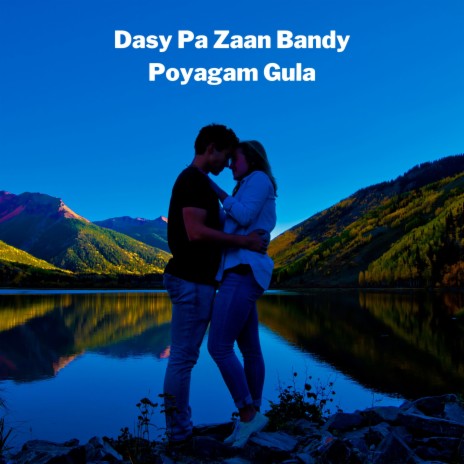 Dasy Pa Zaan Bandy Poyagam Gula ft. Mohsin Khattak
