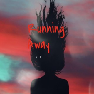 Running Away