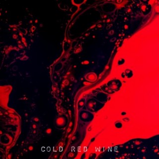 Cold Red Wine