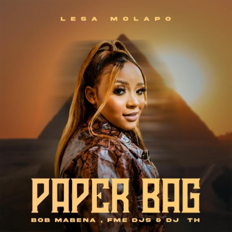Paper Bag ft. Bob Mabena, FME DJS & DJ TH | Boomplay Music